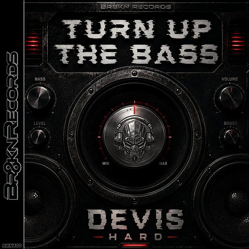 Turn Up The Bass