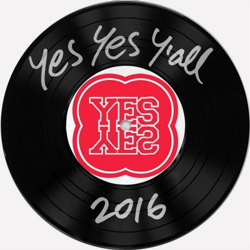 Cover art for Yes Yes Y'all 2016