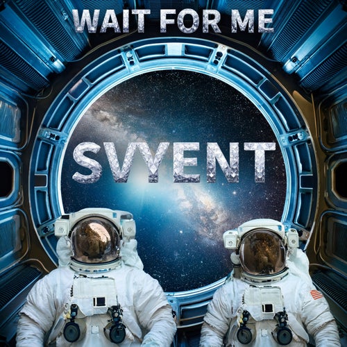Wait For Me