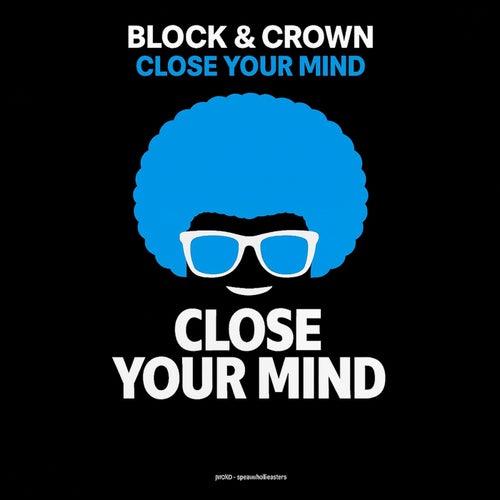 Close Your Mind 