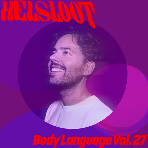 Body Language Vol. 27 [GPMLP334] - Get Physical Music (Melodic House & Techno,Afro House) Album Cover