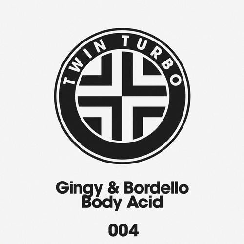 Twin Turbo 004 - Body Acid