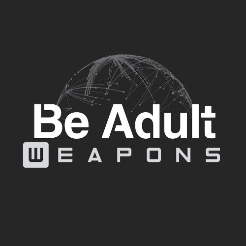 Be Adult Weapons