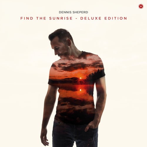 Find The Sunrise [Deluxe Edition - Extended Mixes]