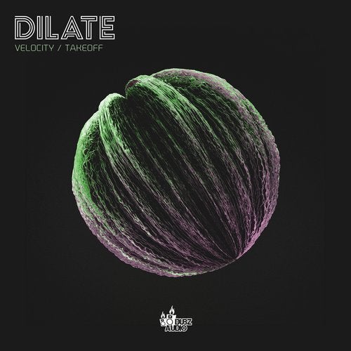 Dilate — Velocity / Takeoff (EP) 2018