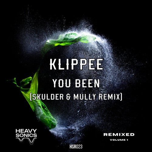 You Been (Skulder & Mully Remix)