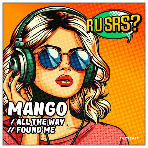  Mango - All The Way / Found Me (2024) 