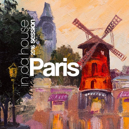 Paris In Da House 2016 Session