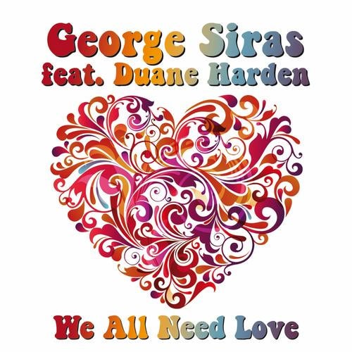 We All Need Love (feat. Duane Harden)