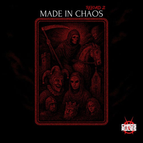 Made in Chaos Reload 2