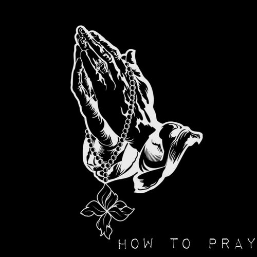 Cover art for How To Pray