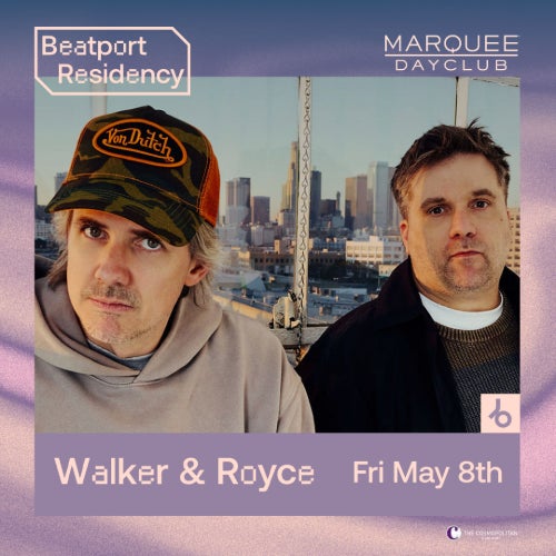 Walker & Royce x Marquee Dayclub
