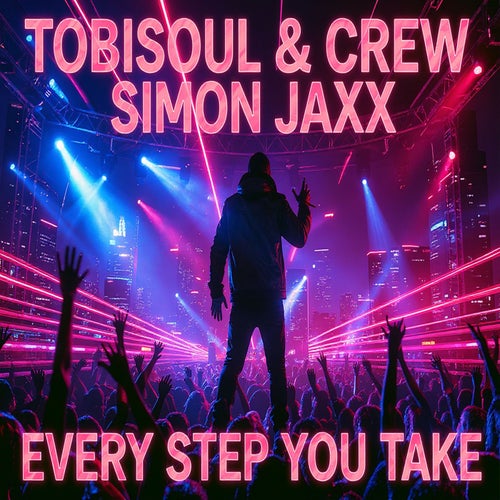 Every Step You Take