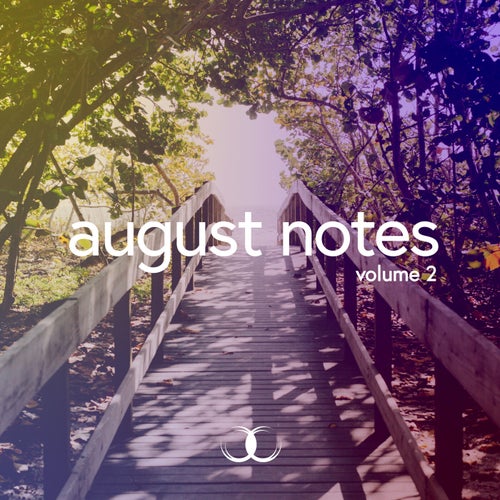 August Notes, Volume 2