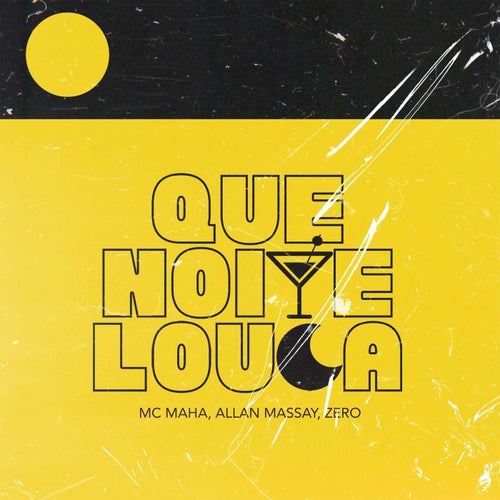 Que Noite Louca