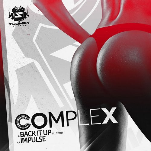 Complex - Back It Up / Impulse (EP) 2019