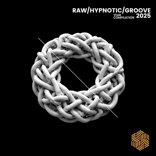 Raw/Hypnotic/Groove 2025