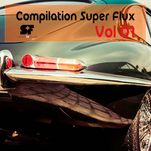 Compilation Super Flux Vol 01 - Original mix