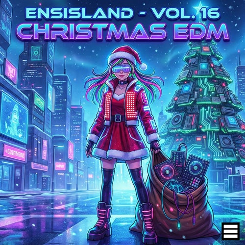 ENSISLAND - Vol.16 Christmas EDM