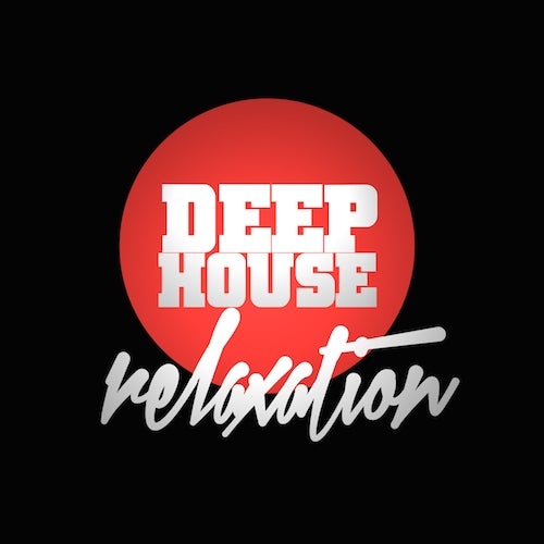 Deep House Relaxation