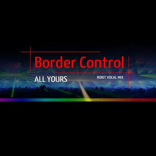 All Yours (Rokit Vocal Mix)