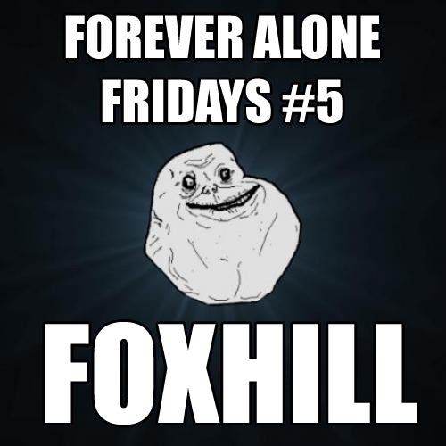 Forever Alone Fridays #5 Chart