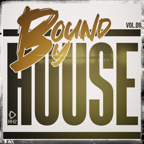 Bound By House, Vol.09