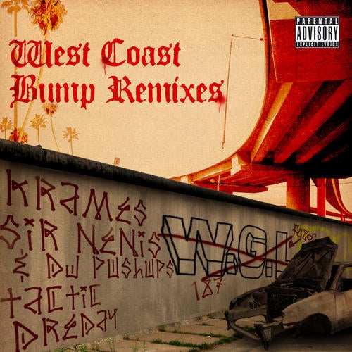 West Coast Bump Remixes