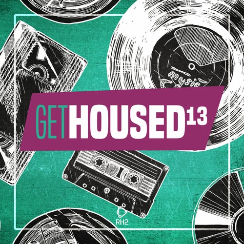 Get Housed Vol. 13