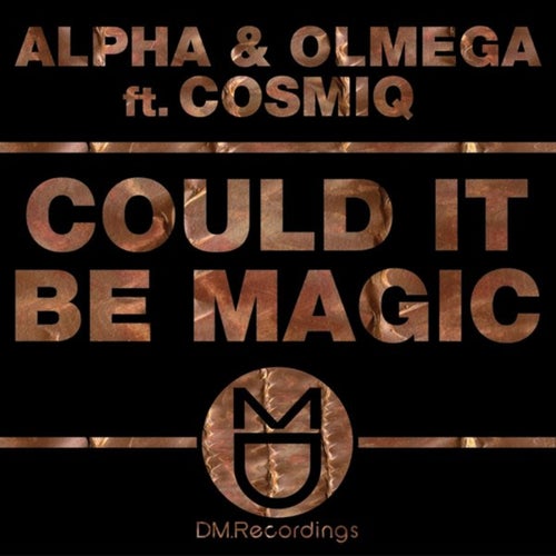 Could It Be Magic