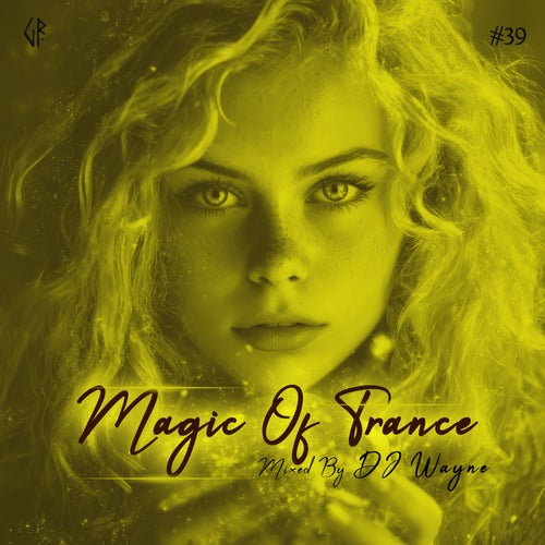 Magic Of Trance, Vol.39 (Mixed By DJ Wayne)