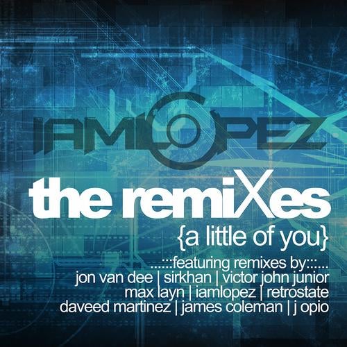 A Little Of You (The Remixes)