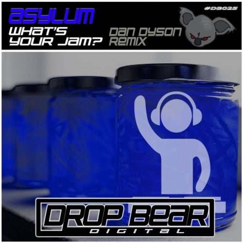 What's Your Jam? (Dan Dyson Remix)