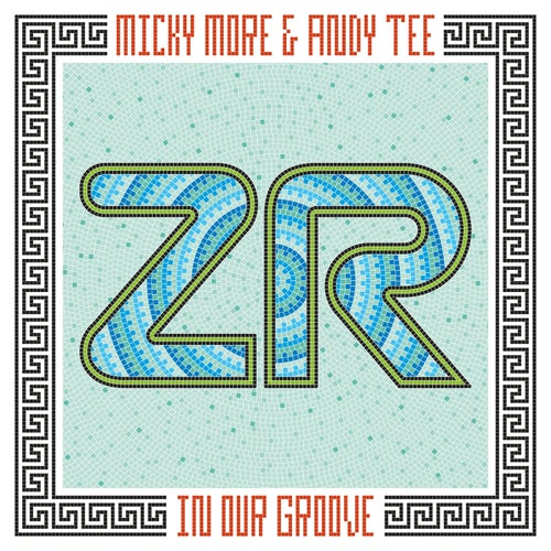 Micky More & Andy Tee - In Our Groove