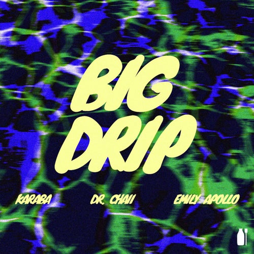 BIG DRIP (Extended Mix)