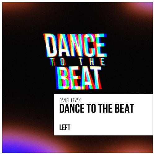 Dance to the Beat (Extended Mix)
