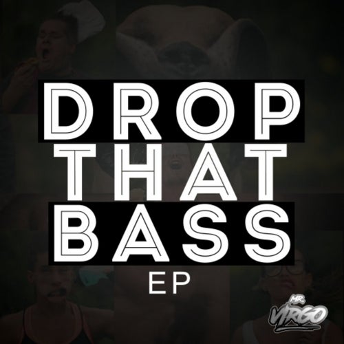 Drop That Bass EP