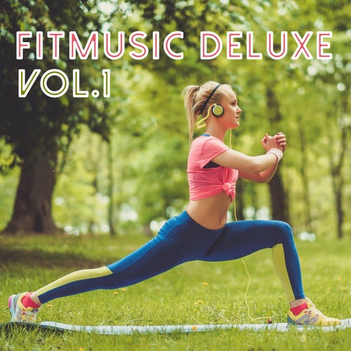 Fitmusic Deluxe, Vol. 1