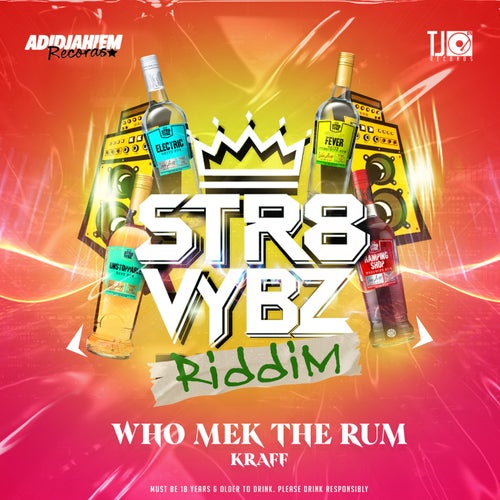 Who Mek The Rum (Who Mek E Rum?)