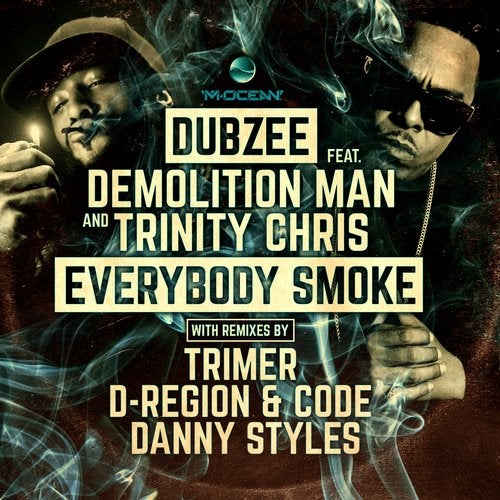 Dubzee, Demolition Man, Trinity Chris - Everybody Smoke (EP) 2018