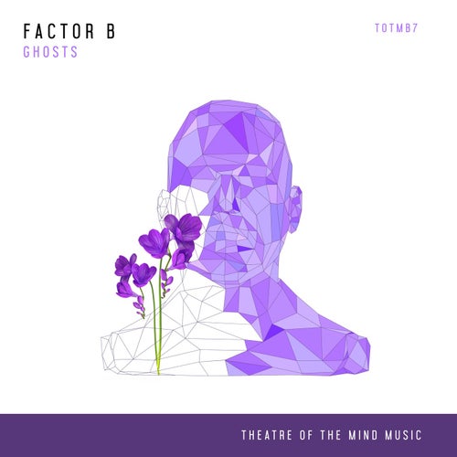 Factor B - Ghosts (2025)