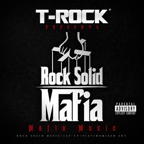 T-Rock Presents Rock Solid Mafia: Mafia Music
