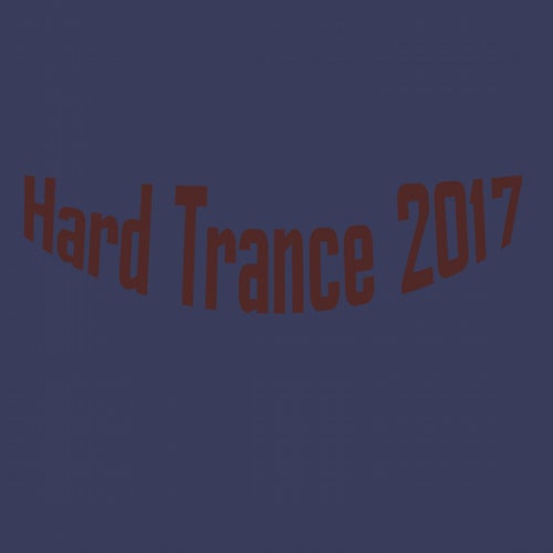 Hard Trance 2017