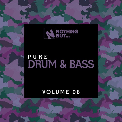 Nothing But... Pure Drum & Bass, Vol. 08