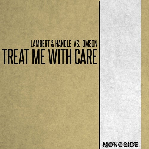 Treat Me With Care