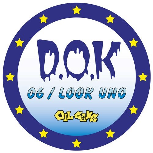 D.O.K - 06 / Look Uno [EP] 2019