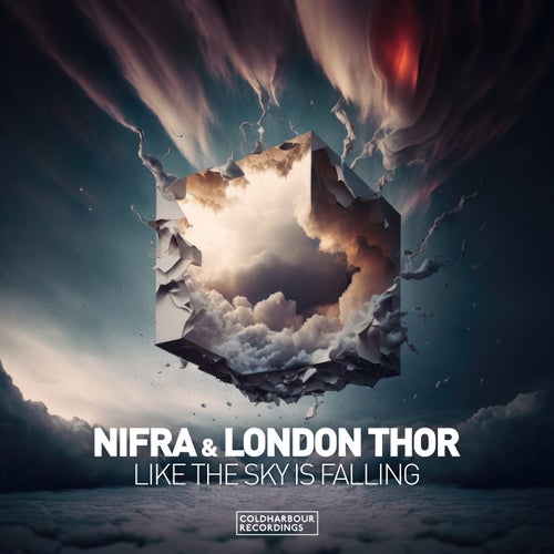  Nifra & London Thor - Like the Sky is Falling (2023) 