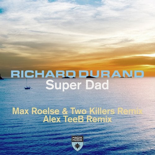 Super Dad [Remixes]
