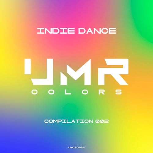 VA - Indie Dance Compilation 002 UMCIC002