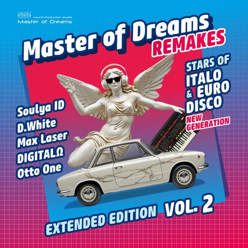 Italo & Euro Disco New Generation, Vol. 2 (Remakes Extended Edition) [Master of Dreams] - Master of Dreams (Nu Disco / Disco) Album Cover
